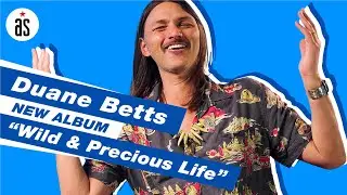 Duane Betts Talks About New Album 