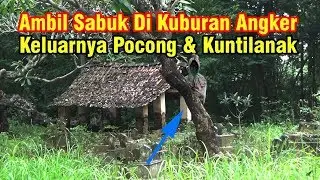 Kisah NEKAT Ambil Sabuk di Kuburan Paling ANGKER