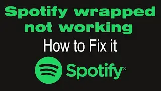 Spotify wrapped not working on Android how to fix it