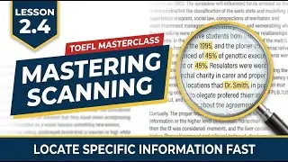 English Prep AI - TOEFL Lesson 2.4 &ndash; Active Reading Strategy 2 (Scanning)