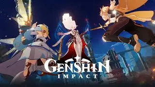 Genshin Impact Opening Cinematic: The Sustainer of Heavenly Principles