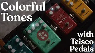 Colorful Tones with Teisco Pedals