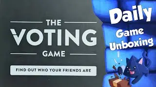 The Voting Game - Daily Game Unboxing