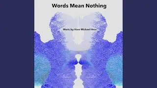 Words Mean Nothing
