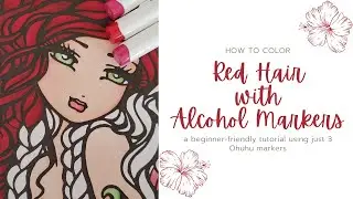 How to Color Red Hair with Alcohol Markers | Adult Coloring 101