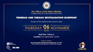 🇹🇹 TRINIDAD & TOBAGO REVITALISATION BLUEPRINT (Phase II Of The National Recruitment Drive)