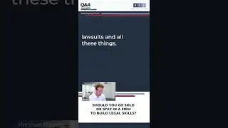 Should You Go Solo or Stay in a Firm to Build Legal Skills?