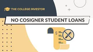 How To Get A Private Student Loan With No Cosigner