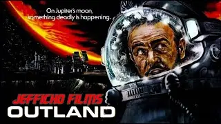 Outland Movie Review (Spoilers) Jefficho Films