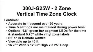 BRG Precision Product's 300J-G25W - 2 Zone Vertical Time Zone Clock Display