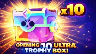 OPENING 10 ULTRA TROPHY BOXES 😱🔥 | INSANE REWARDS!