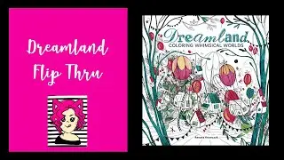 Dreamland by Renata Krawczyk | Flip Through | Adult Coloring