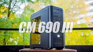 Cooler Master 690 III Case Review