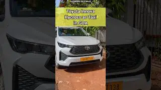 Innova Hycross | Toyota Innova Hycross as Taxi in GOA #shorts
