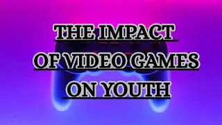 The impact of video games on youth English essay||Essay about impact of video games| video games