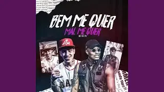 Bem Me Quer, Mal Me Quer