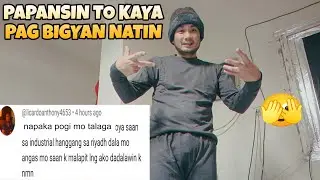 NAPAKA YABANG NAMAN NITO HAMON NG HAMON BIGAY ANG GUSTO / GRABI ANG LAMIG TIGAS TULOY 😅