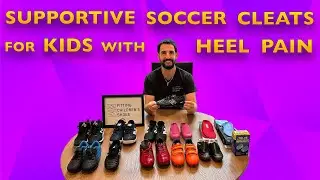 Supportive Soccer Cleats for Kids with Heel Pain - Stay Away From Nike and Under Armour!