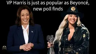 VP Harris Matches Beyonc&eacute;'s Popularity