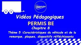 Permis BE - Epreuve hors ciruclation - Th&egrave;me 5