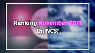 [Monthly Ranking #16] : Ranking November 2011 On NCS!