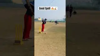 Good Spell 🔥🏏 #cricket #viral #shorts