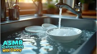 Relaxing ASMR Dishwashing Sounds | Soothing Kitchen Cleaning  | ASMR Dishwashing with Danny ✨💦