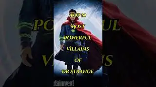 Top 10 Most Powerful Villains of Dr Strange #youtubeshorts #trendingshorts #topten #mcu #drstrange