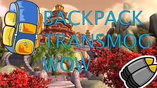 How to get permanent WOW Backpack! Easy Transmog!