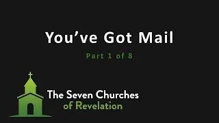 You've Got Mail (Sermon Only)