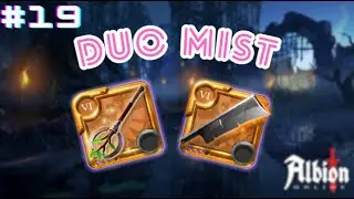 ✦Duo Mists✦ | Albion Online | Ep 19