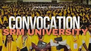 What is your next plan!? Placement at SRM University-AP; Convocation Day #srmap