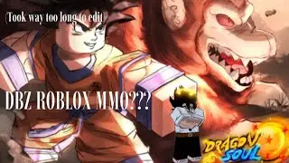 DRAGON BALL MMO ON ROBLOX??? (Dragon Soul)