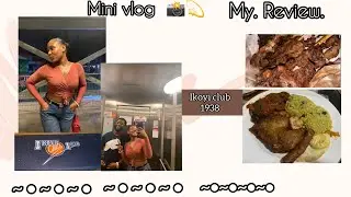 I WENT TO CHILL WITH THE RICH BIG BOYS AT IKOYI CLUB| ikoyi lagos Nigeria 🇳🇬 | my review Vlog.