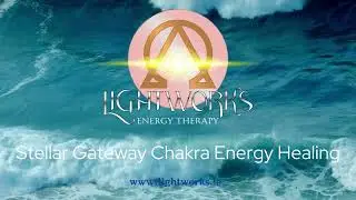 Stellar Gateway Chakra Energy Healing