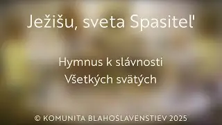 HYMNUS K SLÁVNOSTI VŠETKÝCH SVÄTÝCH