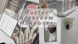 GLAM MASTER BATHROOM MAKEOVER