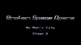 Broken Space Opera - Stage 2 (No Man's City) - Sega Genesis/Megadrive || GrilloVGM