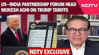 US-India Partnership Forum Head Mukesh Aghi On Trump's 