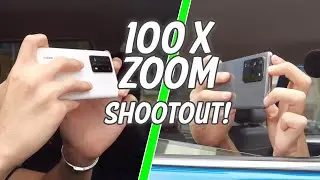 Huawei P40 Pro+ vs Samsung Galaxy S20 Ultra 100x Zoom Shootout | Which one did it better?