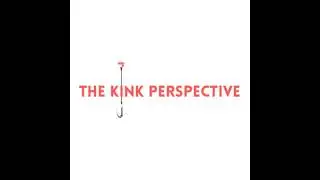 Season 3 Episode 4 - Parenting and BDSM discussion Part 1, with Corey and Cassandra...