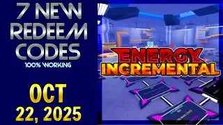 Energy Incremental | Energy Incremental Codes | Energy Incremental Redeem Codes