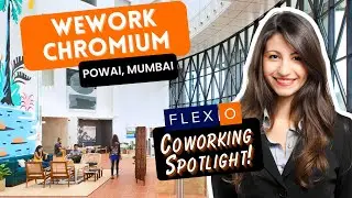 WeWork Chromium: Your Ideal Coworking Space in Powai, Mumbai