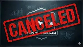 YouTube Partner Program cancelled, everyone gets demonetized