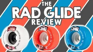 Stoked School: RAD Glides Wheel Review