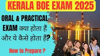 Kerala BOE Oral and Practical Exam कैसे होता है? || BOE Exam 2025