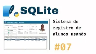 Python e SQLite: Como criar um sistema de registro de alunos usando SQLite em Python | Parte #02