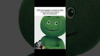 POV: Hai regalato 500 V-Buck