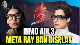 INMO AIR 3 vs META RAY BAN DISPLAY