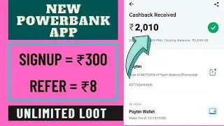 Signup ₹300 || No Investment Loot || New PowerBank App || Rittal App || Paisa Loot Official ||